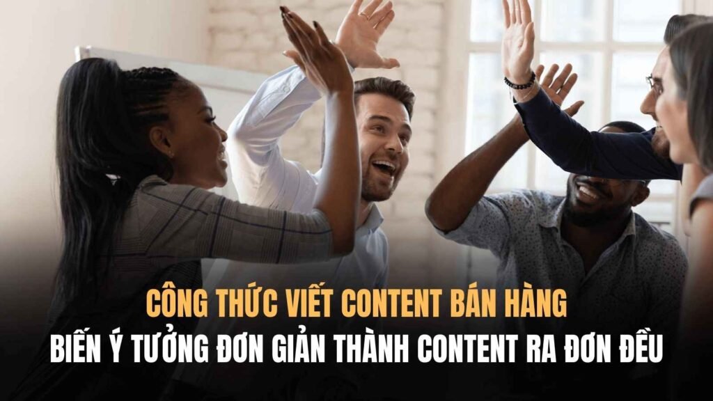 Công thức viết content bán hàng