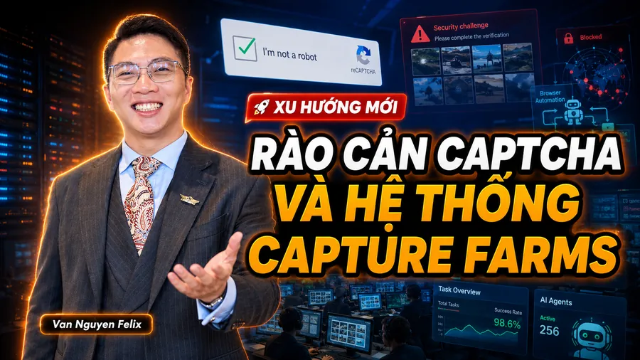 Rào cản CAPTCHA và hệ thống Capture Farms - AI Agent
