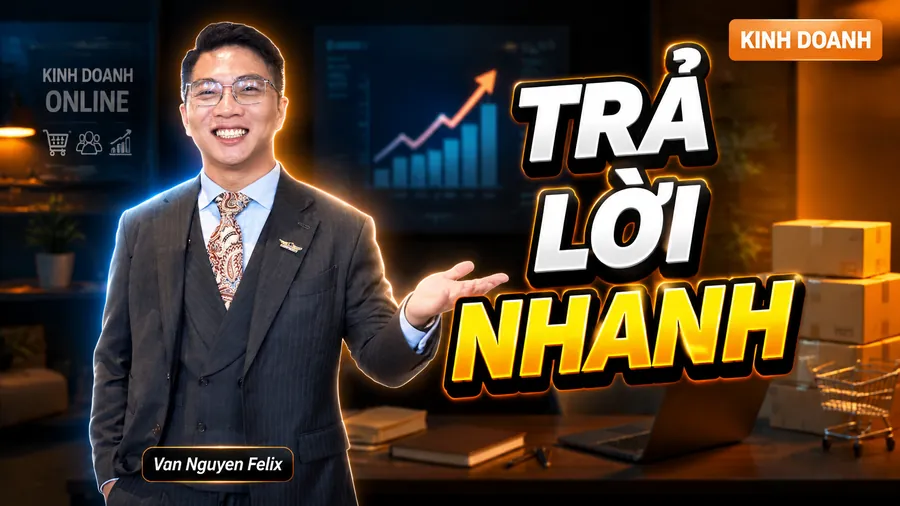 Trả lời nhanh - Kinh doanh online